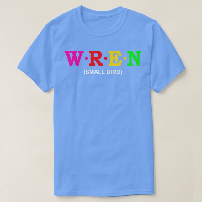 Camiseta Wren Small Bird (Diseño del anverso)
