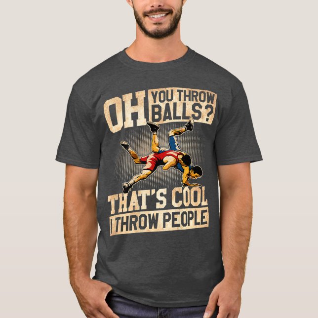 Camiseta Wrestling I Throw People Funny Gift For Wrestler (Anverso)