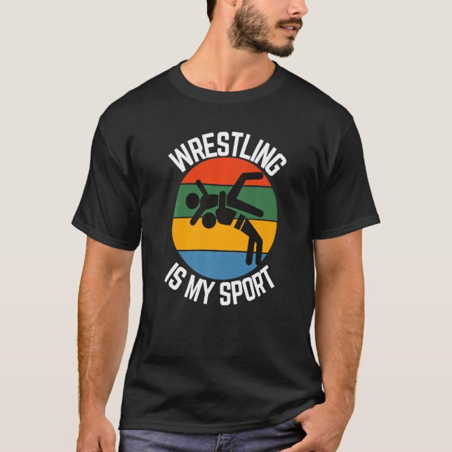 Camiseta Wrestling Is My Sport, Wrestler Fans (Anverso)