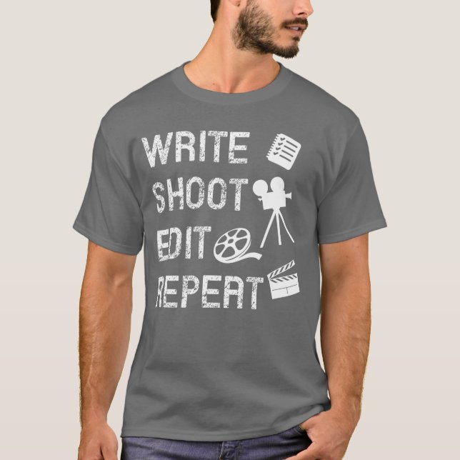 Camiseta Write Shoot Edit Repeat Movie Filmmaker girl (Anverso)
