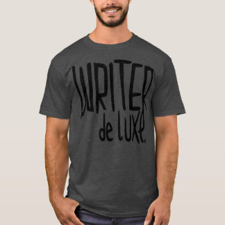Camiseta Writer de Luxe para Autor Novelista