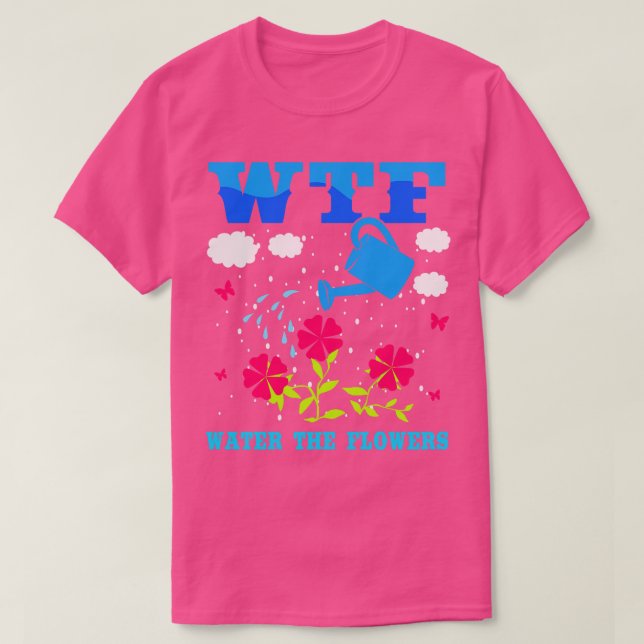 Camiseta WTF Agua Las Flores (Diseño del anverso)