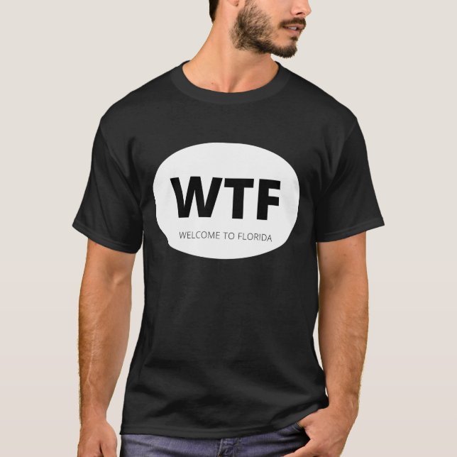 CAMISETA WTF BIENVENIDA A FLORIDA (Anverso)
