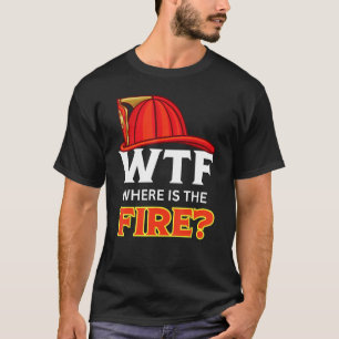 Camiseta WTF dónde está el humor de bomberos bomberos