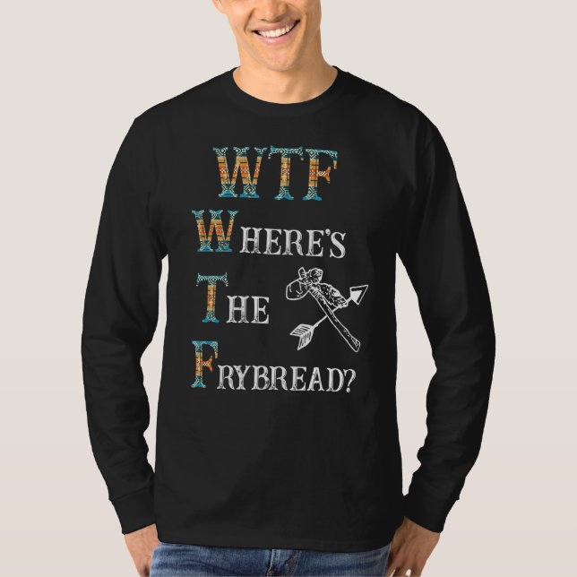 Camiseta WTF dónde está el pan de frijol (Anverso)