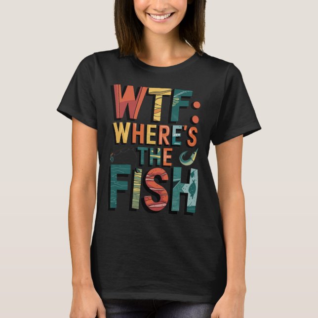 Camiseta WTF: ¿Dónde está el pez? (Anverso)