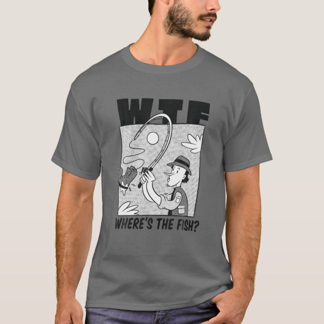 Camiseta WTF dónde está el pez, divertido barco de pescador (Anverso)