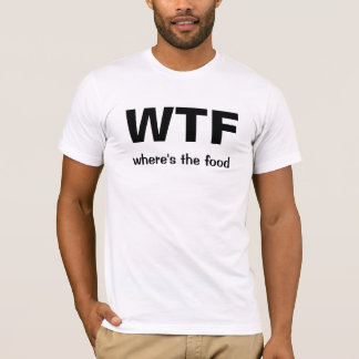 Camiseta WTF (donde está la comida)