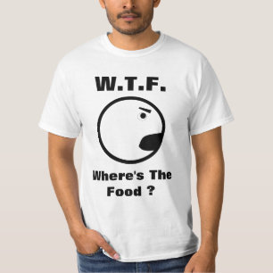 Camiseta WTF donde está la comida