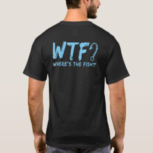 Camiseta Wtf Donde Está La Pesca