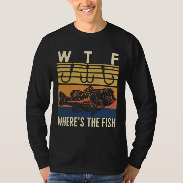 Camiseta Wtf Donde Está La Pesca De Peces (Anverso)