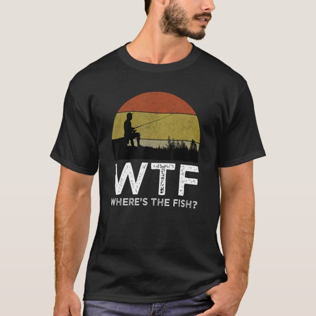 Camiseta WTF dónde está la pesca divertida de peces 1 (Anverso)