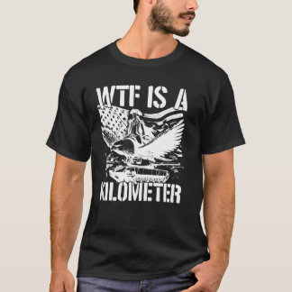 Camiseta wtf es un kilómetro