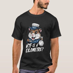 Camiseta WTF es un kilómetro gracioso 4 de julio: Ham Patri