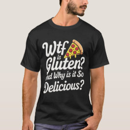 Camiseta wtf is gluten