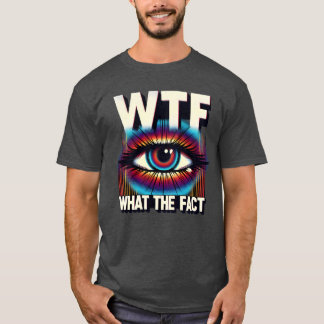 Camiseta WTF qué es el regalo de imagen de ciencia graciosa