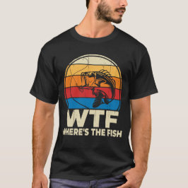 Camiseta WTF Whats The Fish Funny Fishing Lover Gift