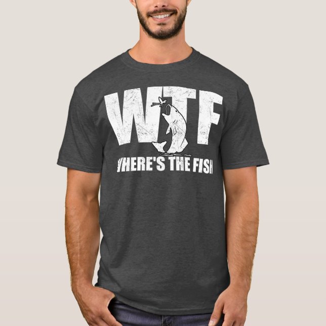 Camiseta WTF Whats The Fish Mens Divertido de Regalos Pesqu (Anverso)