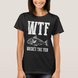 Camiseta Wtf Wheres El Humor De Pesca Fisherman Appare