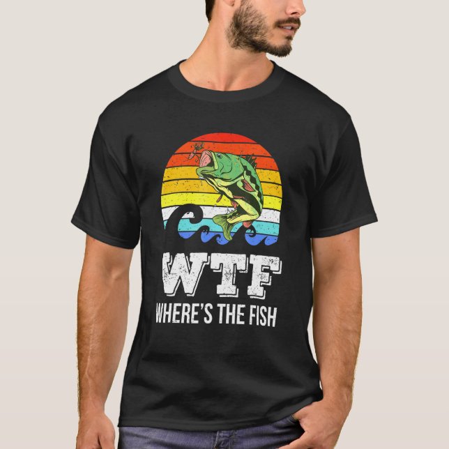 Camiseta Wtf Wheres La Cita De Pescadores Pescador Amor (Anverso)