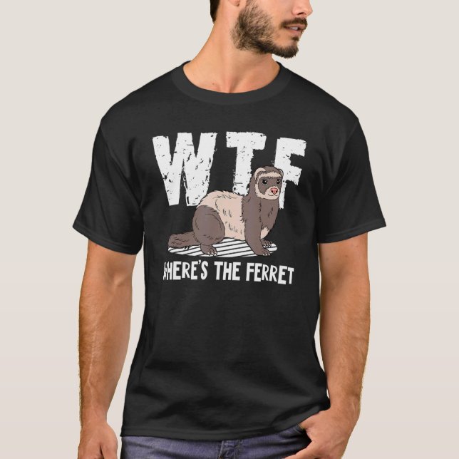 Camiseta WTF Where's The Ferret Animal   1 (Anverso)