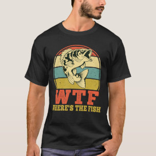 Camiseta WTF Wheres The Fish Funny Fishing Humor