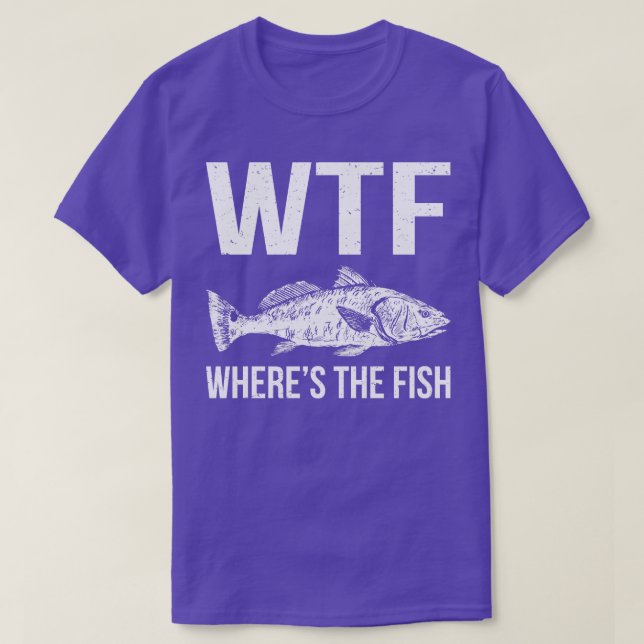Camiseta WTF Wheres the Fish III (Diseño del anverso)