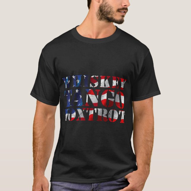 Camiseta Wtf Whiskey Tango Foxtrot Bandera Americana (Anverso)