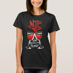 Camiseta Wtf Wine Tasting Friends 26