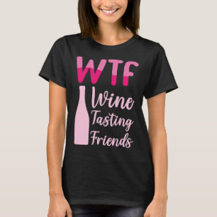 Camiseta Wtf Wine Tasting Friends 36
