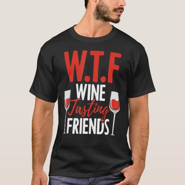 Camiseta Wtf Wine Tasting Friends Bebe Cocktail (Anverso)