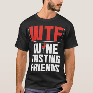 Camiseta Wtf Wine Tasting Friends Bebe Wine
