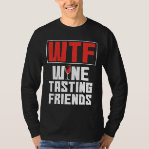 Camiseta Wtf Wine Tasting Friends Bebe Wine