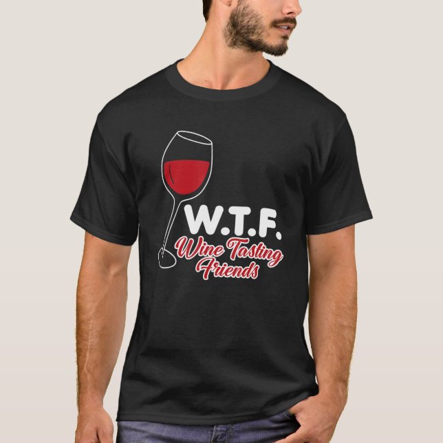 Camiseta Wtf Wine Tasting Friends Wine Bebe 1 (Anverso)