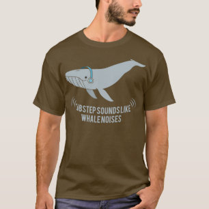 Camiseta Wub Wub Whale