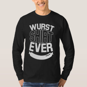 Camiseta Wurs Ever Oktoberfest Bratwurst Pun comida alemana