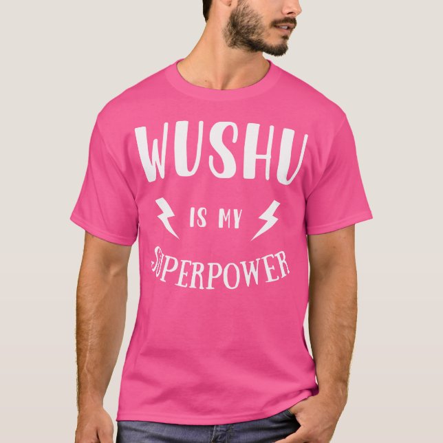 Camiseta Wushu es mi superpotencia las artes marciales sarc (Anverso)