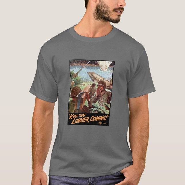 Camiseta WW2 -- ¡Guarde ese venir de la madera de (Anverso)