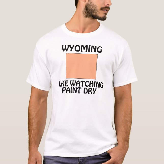 Camiseta Wyoming - Como ver secar la pintura (Anverso)