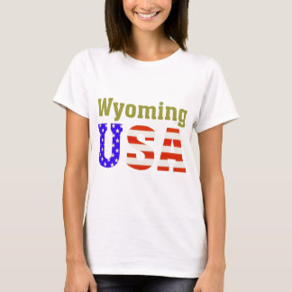 Camiseta ¡Wyoming los E.E.U.U.!