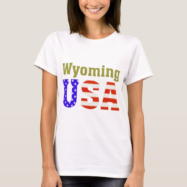 Camiseta ¡Wyoming los E.E.U.U.! (Anverso)