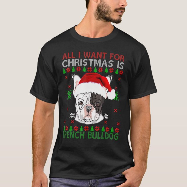 Camiseta X Mas Todo Lo Que Quiero Para Los Navidades Es Bul (Anverso)