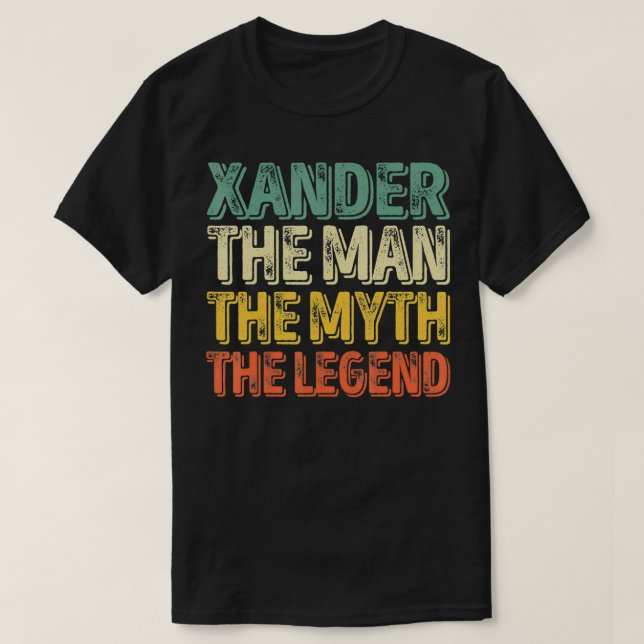 Camiseta Xander El Hombre El Mito La Leyenda Nombre Xan (Diseño del anverso)