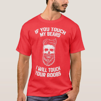 Camiseta XASTY Si Tocas Mi Barba
