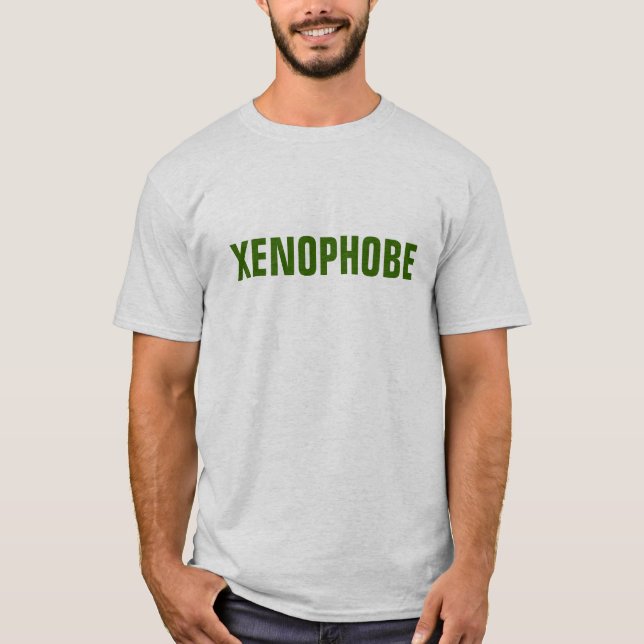 CAMISETA XENÓFOBO (Anverso)