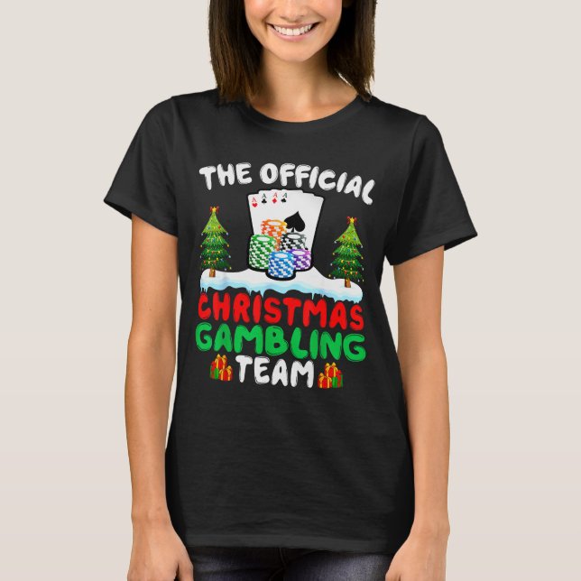Camiseta Xmas Gambling Team - Funny Gambling Gambler Christ (Anverso)