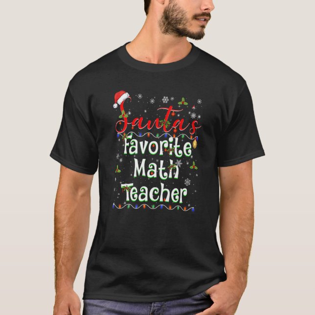 Camiseta Xmas Lighting Santa's Favorite Math Teacher Christ (Anverso)