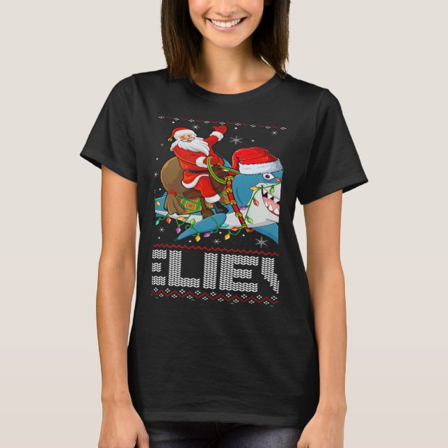 Camiseta Xmas Lights Shark Believe Ugly Santa Riding Shark  (Anverso)