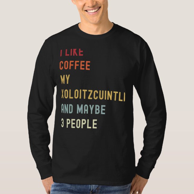 Camiseta Xoloitzcuintli Retro Perro Y Café (Anverso)