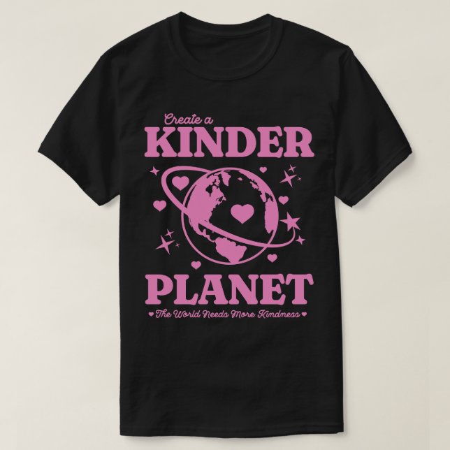 Camiseta Y2K crear un planeta más amable rosado en la Tierr (Diseño del anverso)